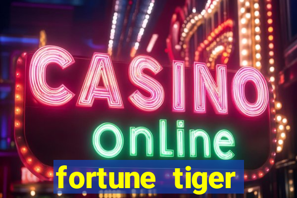 fortune tiger plataforma nova